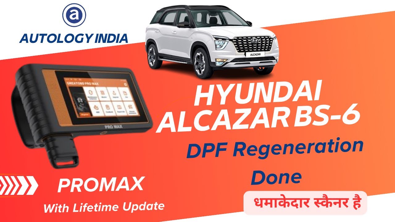 Hyundai Alcazar Soot mass Reset, DPF Regeneration done by PROMAX ...