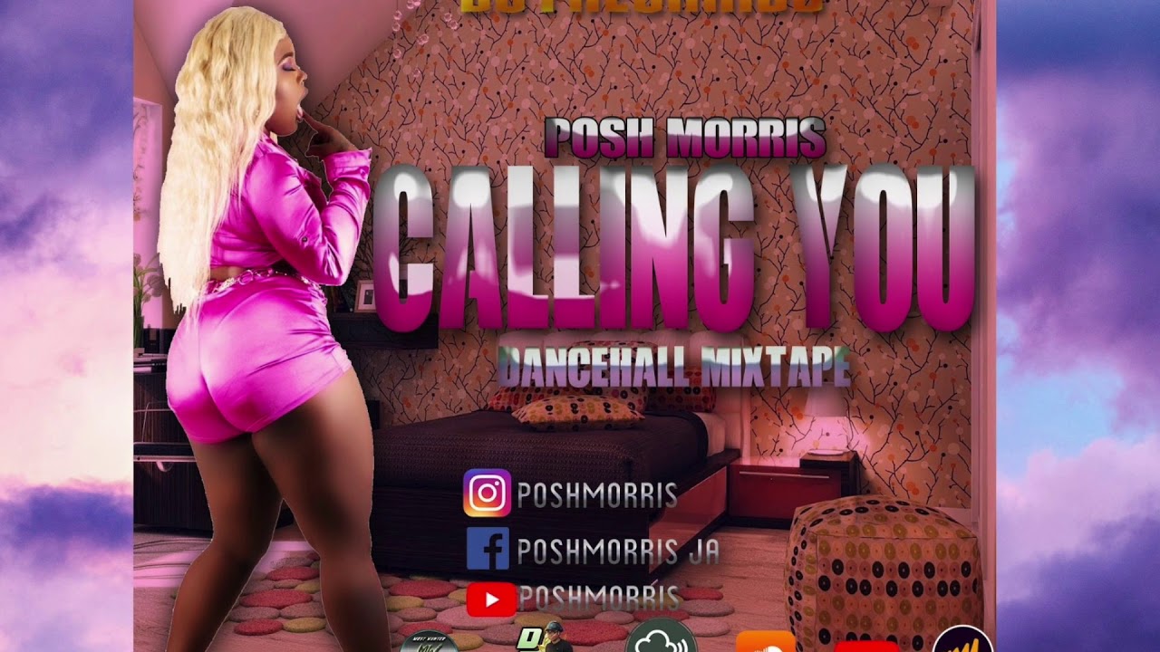 POSH MORRIS CALLING YOU MIX RAW  | DANCEHALL | DJ FRESHKIDD