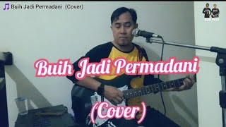 Buih Jadi Permadani (Cover)
