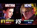 SF6 ▰ HAITANI (#1 Ranked Chun-Li) vs NEMO (Alex) ▰ High Level Gameplay