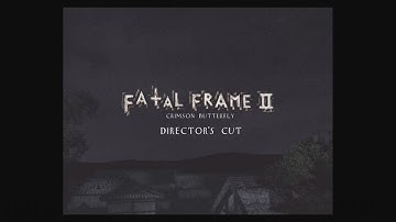 Fatal Frame II  The Crimson Butterfly Directors Cut Part 8