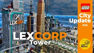 Lego City Update #116 - LexCorp tower MOC