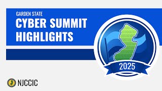 Garden State Cyber Summit Highlights | NJCCIC