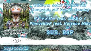 Arifureta Sekai Seifuku / PinocchioP feat. Hatsune Miku | SUB ESP・ROMANJI