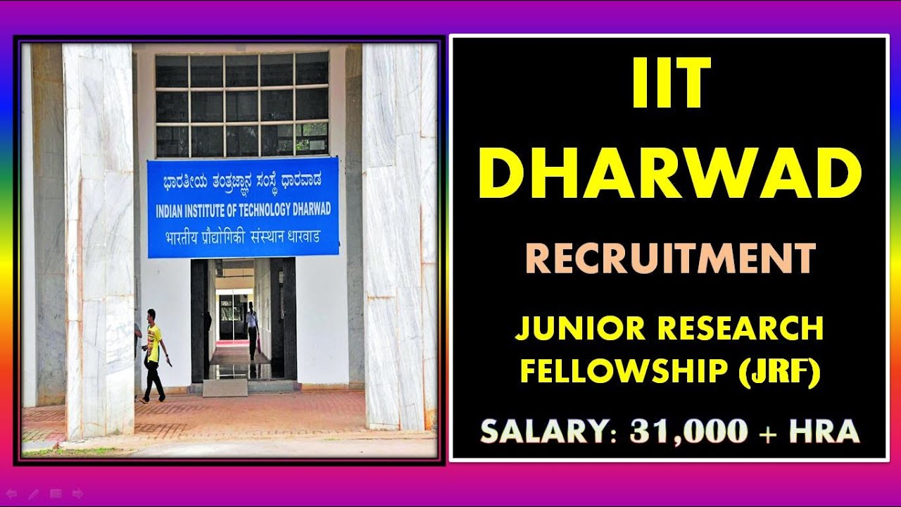 IIT DHARWAD Recruitment |Latest Jobs |Sarkari Jobs|Btech Jobs|Latest Jobs 2021 | 