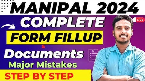 Manipal University Application Form 2024 Out🔥 | Step by Step Form Fillup | Manipal form fill up 2024