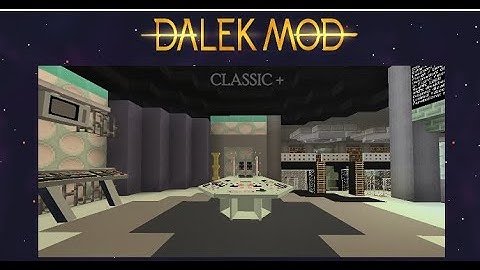 Dalek Mod | Custom Interior | Classic +