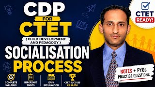 Socialization process: social world in children | cdp | types of socialization | CTET | DSSB| EMRS |