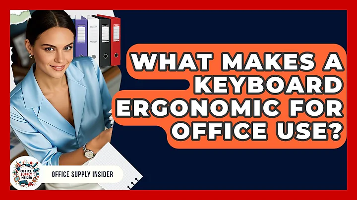 What Makes A Keyboard Ergonomic For Office Use? - Office Supply Insider