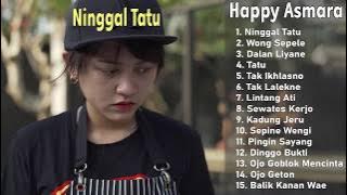 HAPPY ASMARA FULL ALBUM ( NINGGAL TATU) LAGU JAWA TERBARU 2020