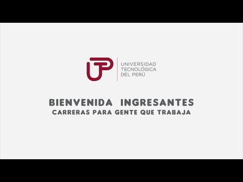 Bienvenida CGT - UTP Campus Arequipa - Agosto 2018