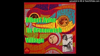 03 Truth Is Marching In /Albert Ayler ‎– In Greenwich Village (1967)