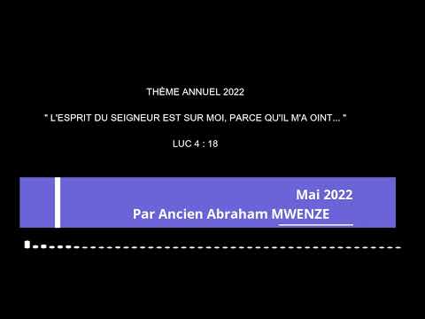 PP UNILU: L'esprit du Seigneur est sur moi, parce qu'il m'a oint par Ancien Abraham MWENZE