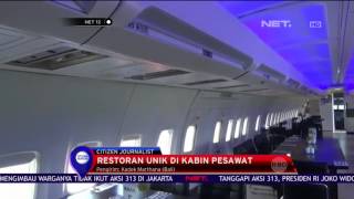 Restoran Unik di dalam kabin Pesawat di Bali - NET12
