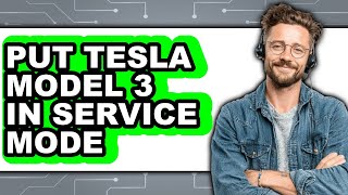 How To Put Tesla Model 3 In Service Mode (UPDATED)