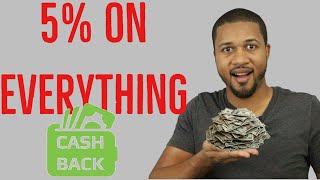 How To Get 5% CashBack ALL THE TIME