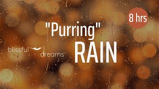 Purring Rain: Frequency of Peace & Happiness (Sleep Version 8 hrs) by Blissful Dreams 10,143 views 2 years ago 8 hours, 30 minutes