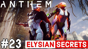 ANTHEM WALKTHROUGH GAMEPLAY | PART 23 - Elysian Secrets (Recover Raban Maur
