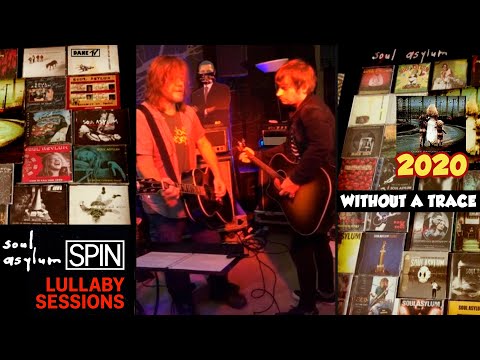 Soul Asylum - Without A Trace (SPIN Lullaby Sessions)