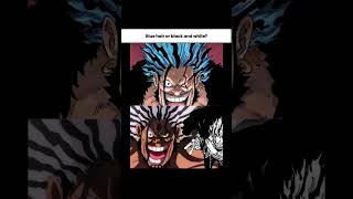 Knowing Oda,He Can Give Him Green Or Purplepink..