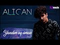 Alican Yandim Ay Aman 