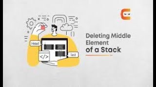 "Deleting the Middle Element in a Stack: A Step-by-Step Guide"