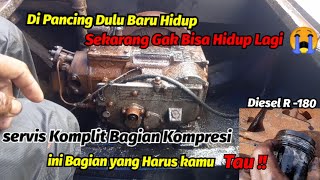 Hard to Live Due to Leaking Compression in Diesel Engine R180 | this is the solution