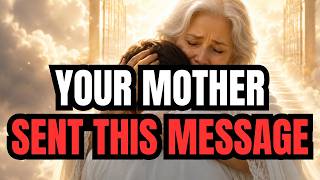 GOD SAYS: Your Mother In Heaven Has A Message You Were Never Supposed To Miss