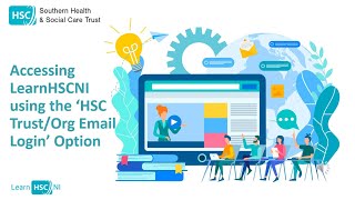 Accessing LearnHSCNI using the 'HSC TrustOrg Email Login' Option