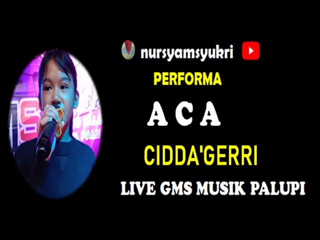 ANAK SD DI PASANGKAYU MEMBAWAKAN LAGU BUGIS CIDDA GERRI ACA  live recording GMS Musik Palupi Palu class=