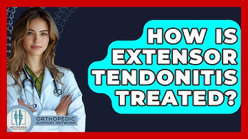 How Is Extensor Tendonitis Treated? - Orthopedic Support Network