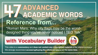 47 Advanced Academic Words Ref from Why city flags may be the worst-designed thing [...], TED