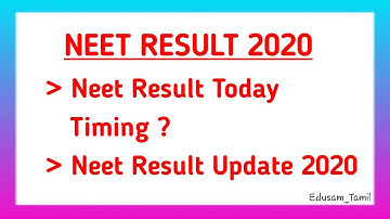 NTA NEET Result 2020 Timing & Details in Tamil | Edusam Tamil