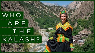 Who are the Kalash People in Pakistan? | Travel Documentary