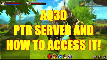 AQ3D PTR Server And How To ACCESS It! AdventureQuest 3D