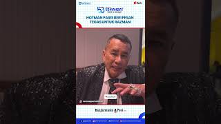 Download Lagu Hotman Paris Kembali Beri Pesan Tegas Untuk Razman Nasution MP3