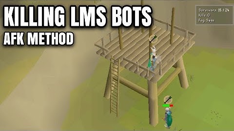 Killing the New LMS Bots 2022 - OSRS | Very Easy and AFK