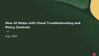 How AI Helps with Cloud Troubleshooting and Policy Controls