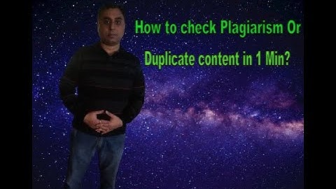 How to check Plagiarism or Duplicate content in 1 Min