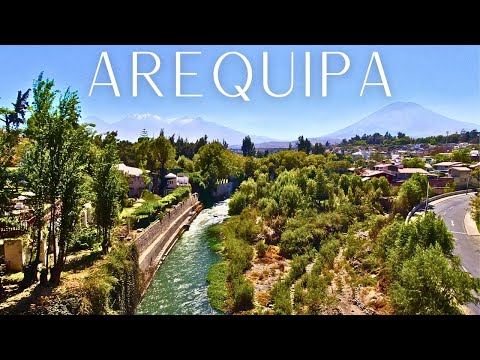 Arequipa: Peru's loveliest city? P E