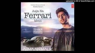 new song Aaja Na Ferrari Mein-(Mr-Jatt.com)