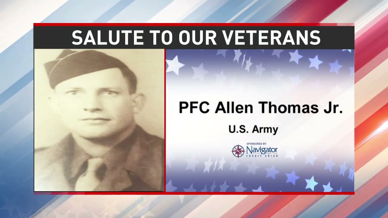 Salute to our Veterans - PFC Allen Thomas Jr - NBC 15 WPMI