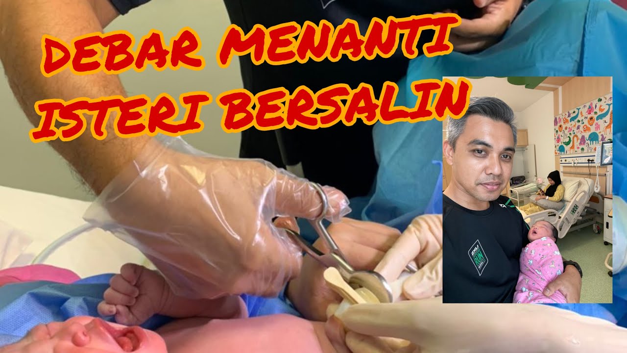 VLOG ISTERI BERSALIN HOSPITAL AN-NUR BANGI