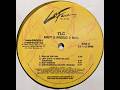 TLC - Ain't 2 Proud 2 Beg (Dallas Dirt Mix)