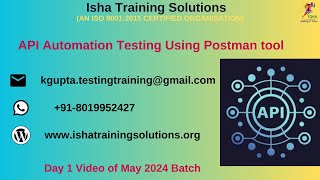 API Automation Testing Using Postman Tool Day 1. Pls call or whatsapp us on +91-8019952427 to enroll