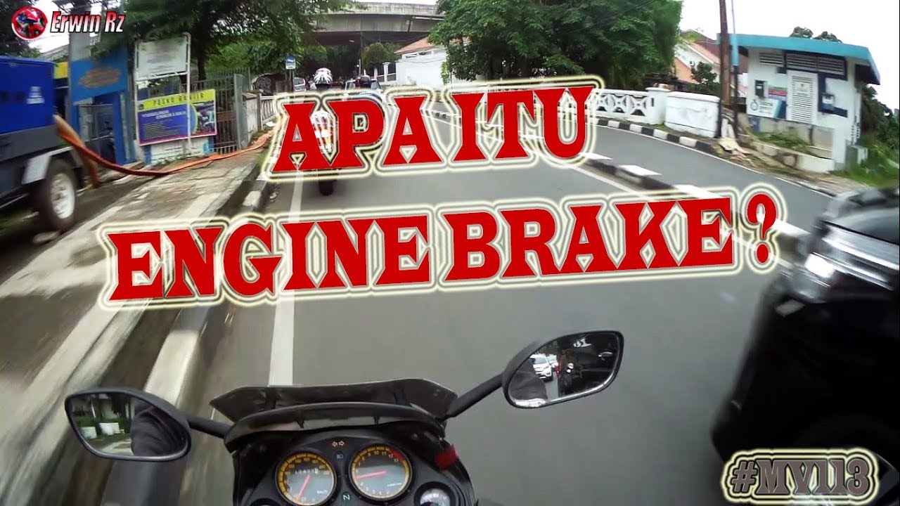 mv113-apa-itu-engine-brake-motovlog-indonesia-youtube