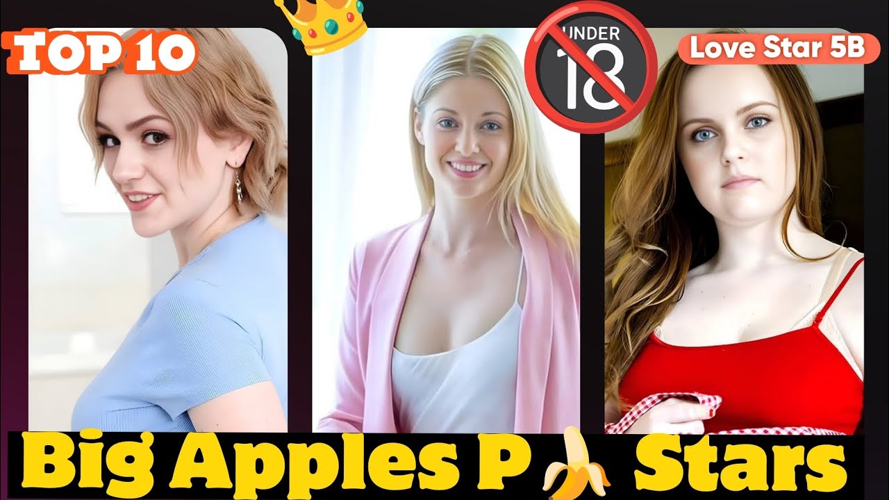 Top 10 Best Hot amazing big apple Love Stars of this Year || Don't miss last one Star