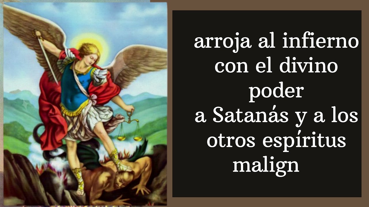San Miguel Arcángel defiéndenos en la batalla - YouTube