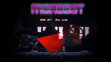 MONOBOT - Demo (As of 05-06-2020)