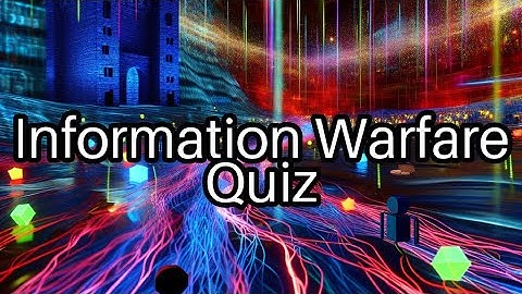 🛡️ Test Your Knowledge: Battle Against Information Warfare and Cybersecurity!